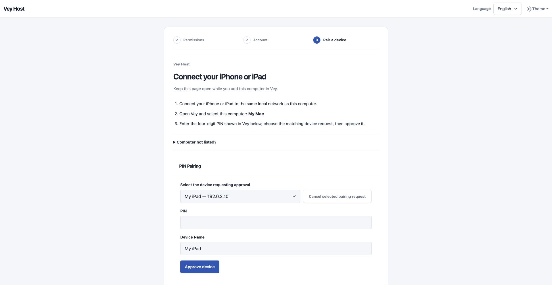 On the PC · Choose your device request, enter Vey’s PIN, then Approve device.